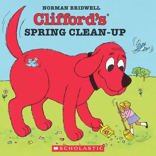 Book cover of Clifford's Spring Clean-Up (Clifford Ser.)