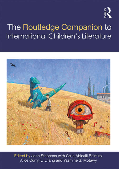 The Routledge Companion to International Children's Literature (Routledge Literature Companions)