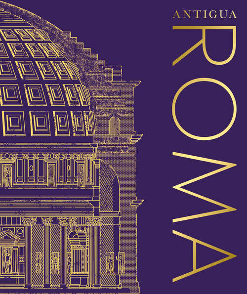 Book cover of Antigua Roma (Ancient Rome)