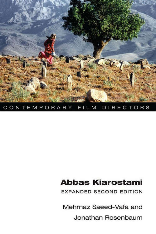 Abbas Kiarostami: Expanded Second Edition (Contemporary Film Directors)