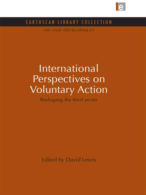 International Perspectives on Voluntary Action: Reshaping the Third Sector (Aid and Development Set)
