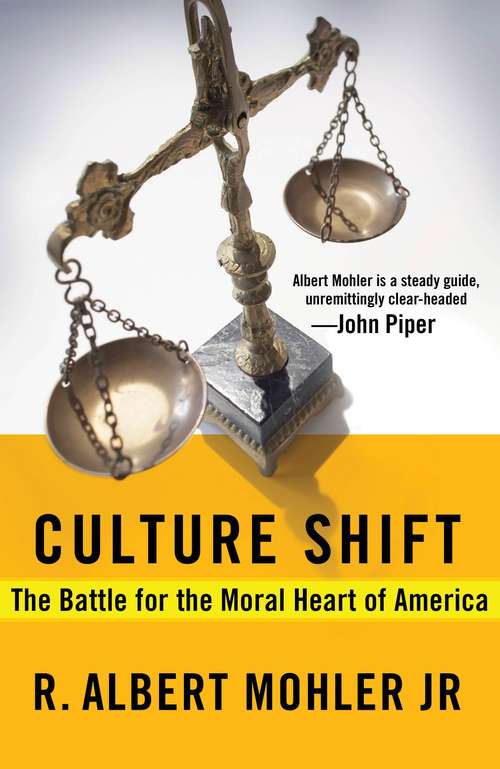 Culture Shift: The Battle for the Moral Heart of America