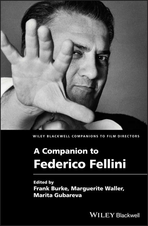 Book cover of A Companion to Federico Fellini (Wiley Blackwell Companions to Film Directors)