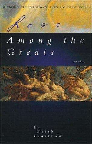 Book cover of Love Among Greats and Other Stories