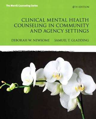 Book cover of Clinical Mental Health Counseling in Community and Agency Settings (Fourth Edition)