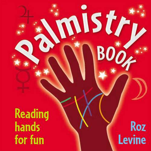 Palmistry Book: Reading Hands for Fun (Book-in-a-box Ser.)