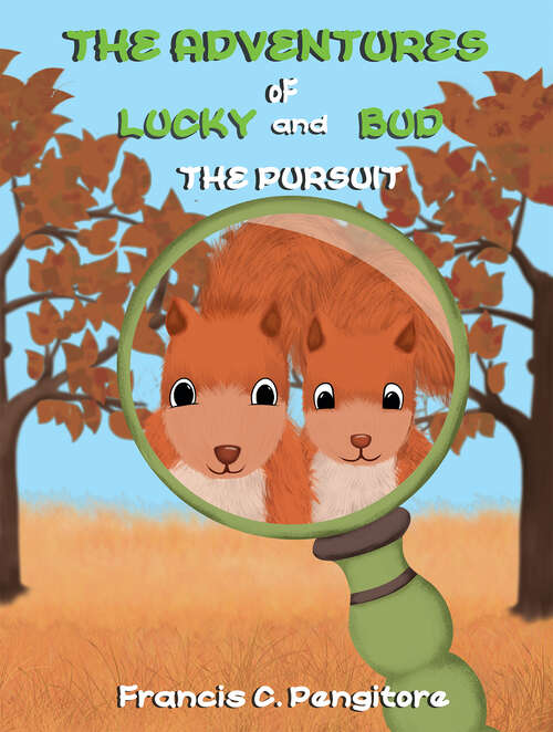 Book cover of The Adventures of Lucky and Bud: The Pursuit