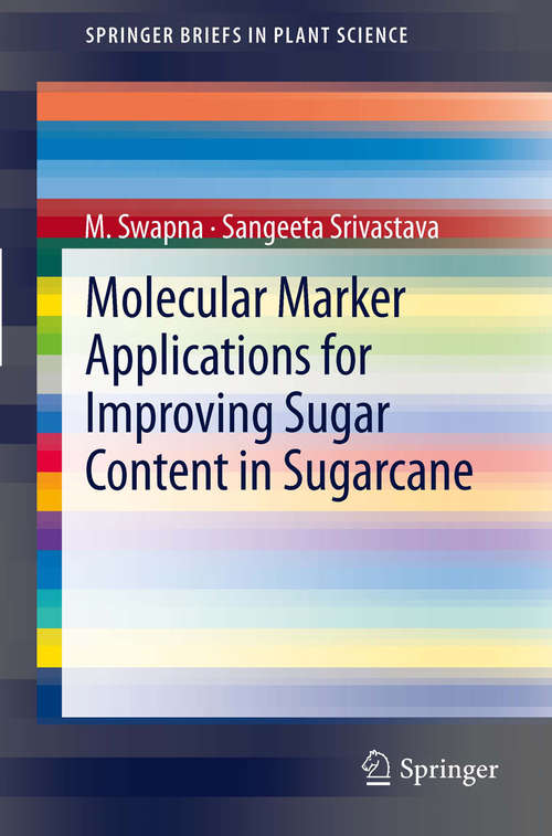 Molecular Marker Applications for Improving Sugar Content in Sugarcane