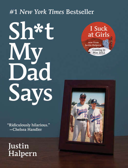 Book cover of Sh*t My Dad Says