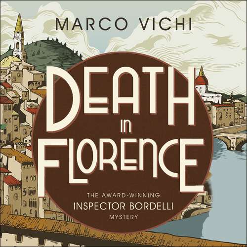 Book cover of Death in Florence: Inspector Bordelli, Book 4 (Inspector Bordelli #4)