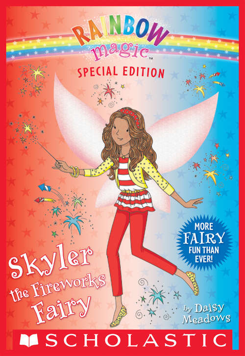 Book cover of Skyler the Fireworks Fairy (Rainbow Magic: Special Edition)