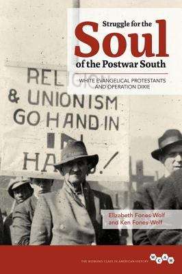 Book cover of Struggle for the Soul of the Postwar South: White Evangelical Protestants and Operation Dixie