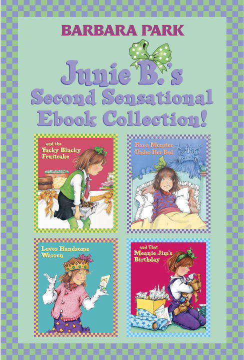 Book cover of Junie B.'s Second Sensational Ebook Collection!
