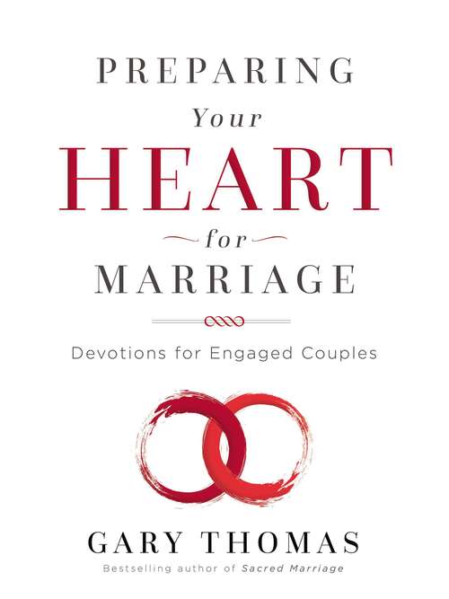 Preparing Your Heart for Marriage