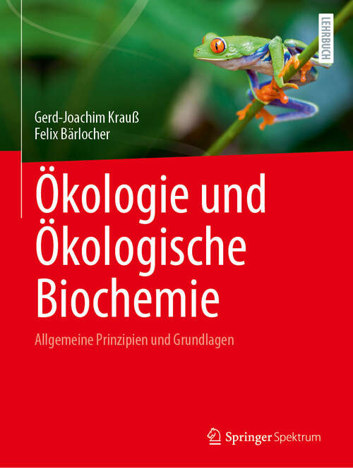 Book cover of Ökologie und Ökologische Biochemie: Allgemeine Prinzipien und Grundlagen