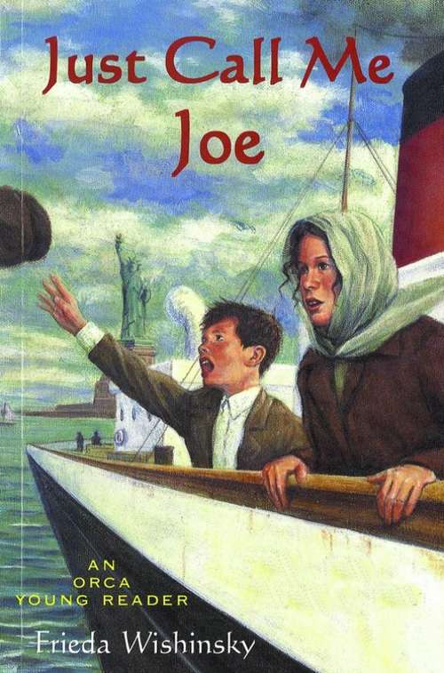 Book cover of Just Call Me Joe (Orca Young Readers)