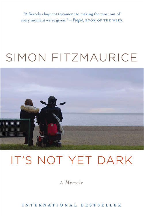 Book cover of It's Not Yet Dark: A Memoir