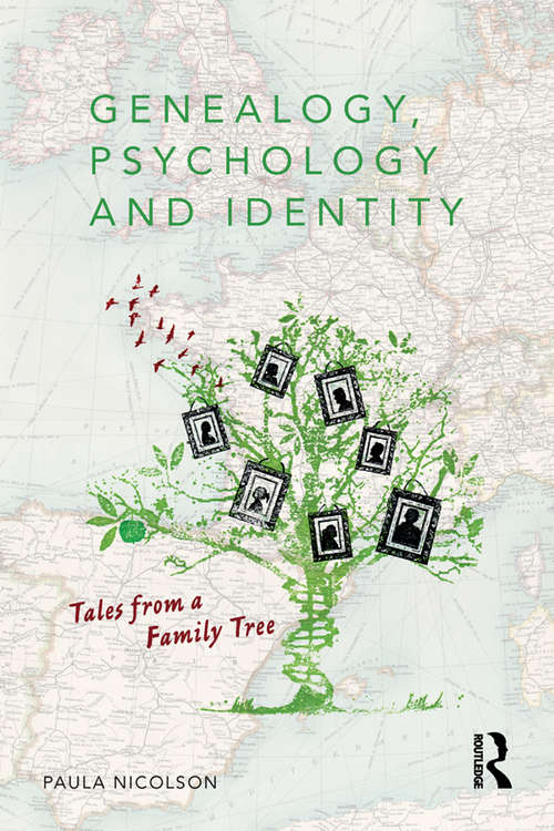 Book cover of Genealogy, Psychology and Identity: Tales from a family tree
