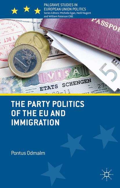 Book cover of The Party Politics of the EU and Immigration