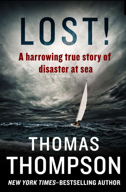Book cover of Lost!: A Harrowing True Story of Disaster at Sea