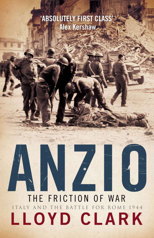 Anzio: The Friction of War