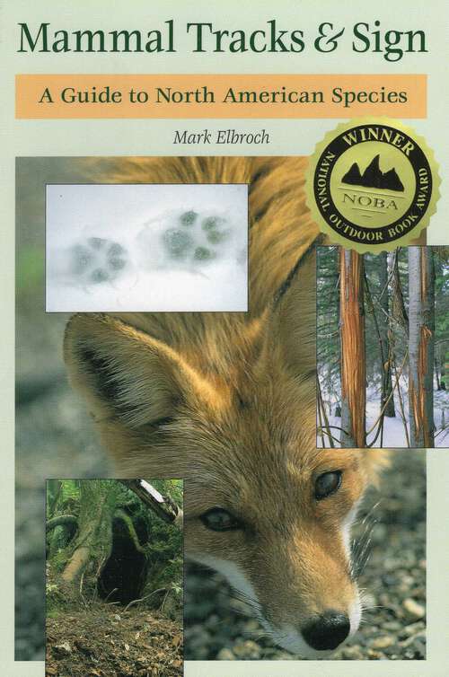 Book cover of Mammal Tracks & Sign