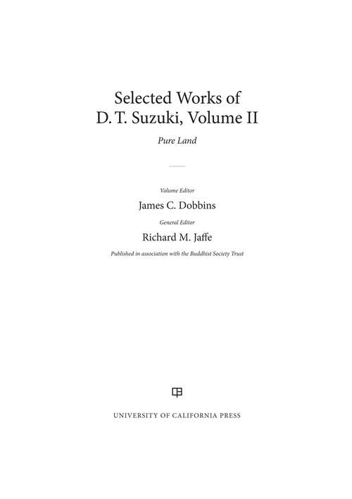 Selected Works of D. T. Suzuki, Volume II: Pure Land