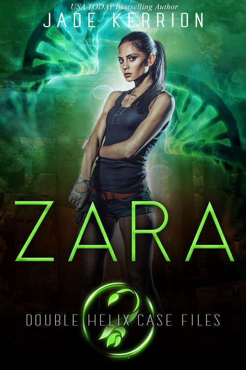 Book cover of Zara (Double Helix Case Files #2)