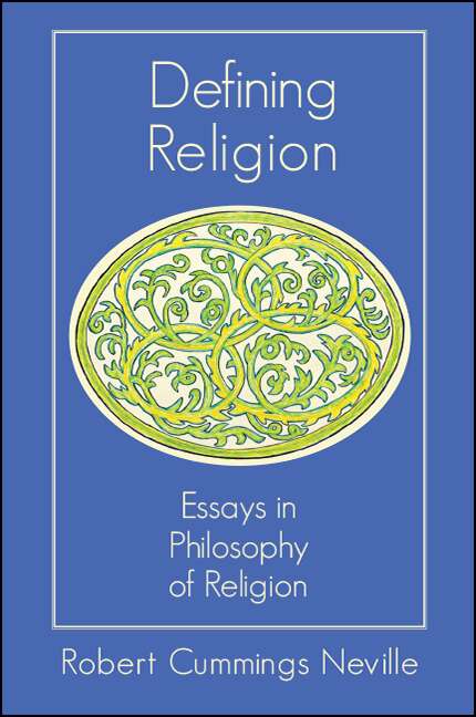 Book cover of Defining Religion: Essays in Philosophy of Religion
