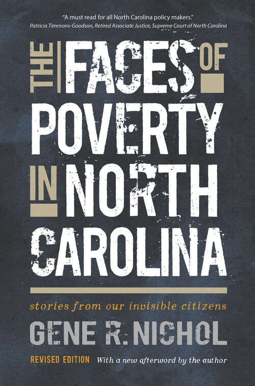 Book cover of The Faces of Poverty in North Carolina: Stories from Our Invisible Citizens (Revised Edition)