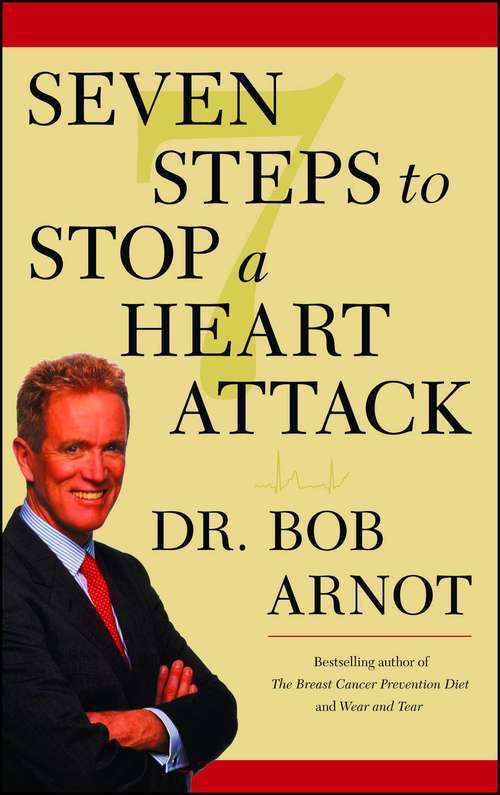 Book cover of Seven Steps to Stop a Heart Attack