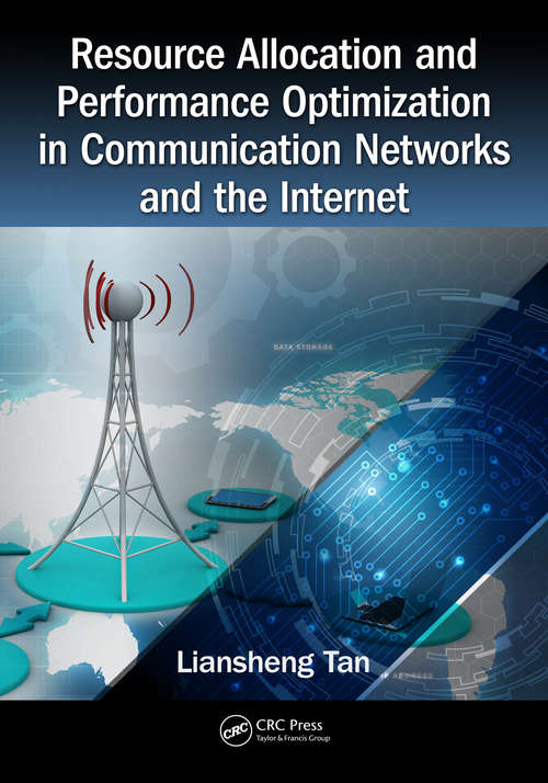 Book cover of Resource Allocation and Performance Optimization in Communication Networks and the Internet