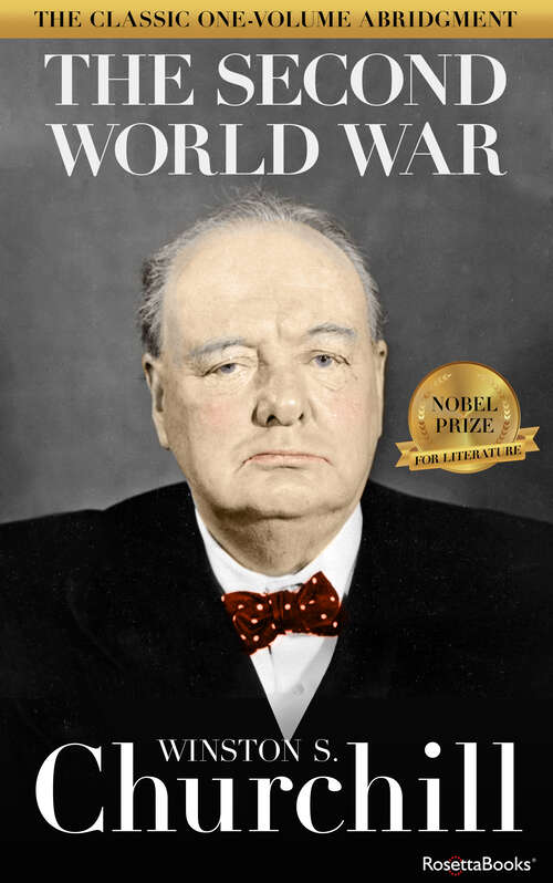 Book cover of The Second World War: The Classic One-Volume Abridgment (Winston S. Churchill The Second World War)