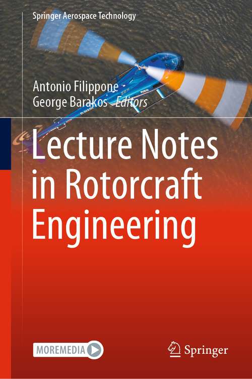 Book cover of Lecture Notes in Rotorcraft Engineering (1st ed. 2023) (Springer Aerospace Technology)