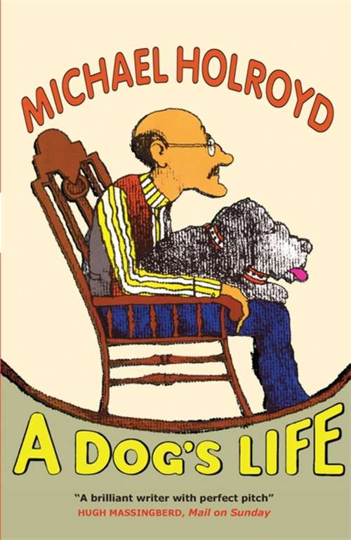 Book cover of A Dog's Life