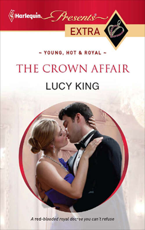 Book cover of The Crown Affair (Young, Hot And Royal Ser. #1)
