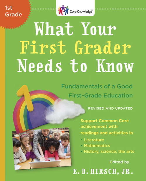 Book cover of What Your First Grader Needs to Know (Revised and Updated)
