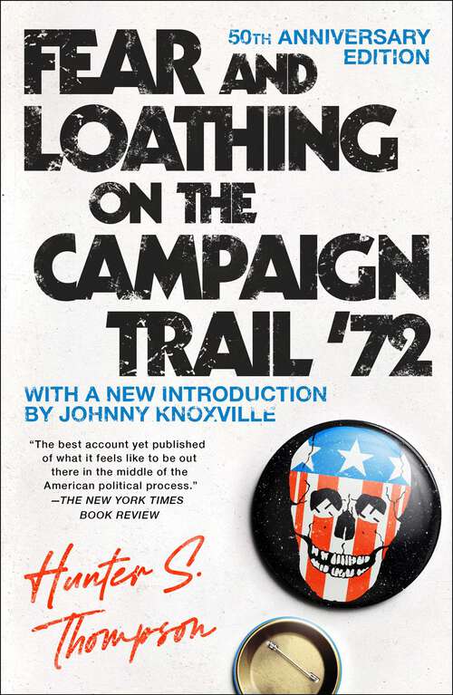 Book cover of Fear and Loathing on the Campaign Trail '72