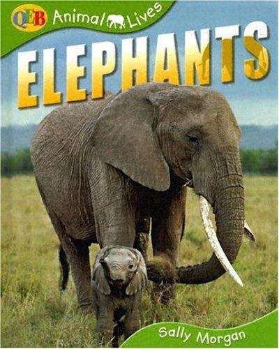Elephants (Animal Lives Series)