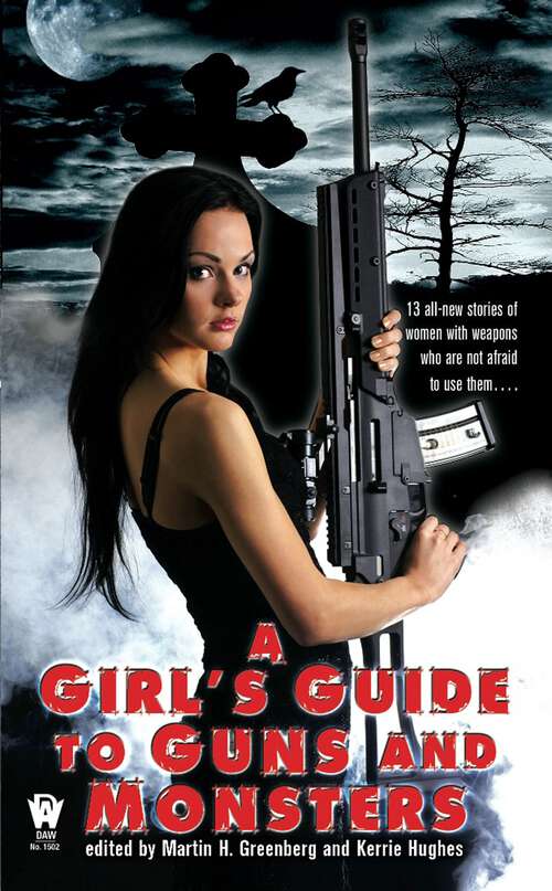 Book cover of A Girl's Guide to Guns and Monsters