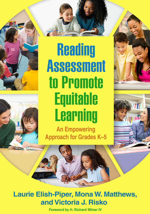 Reading Assessment to Promote Equitable Learning: An Empowering Approach for Grades K-5