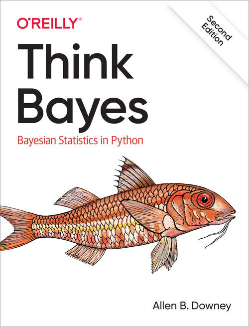 Book cover of Think Bayes: Bayesian Statistics In Python (2)
