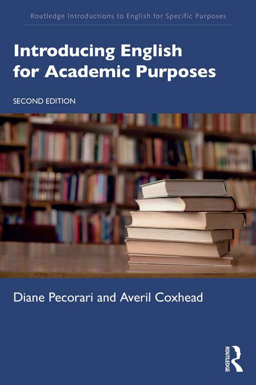 Book cover of Introducing English for Academic Purposes (2) (Routledge Introductions to English for Specific Purposes)