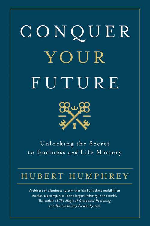 Book cover of Conquer Your Future