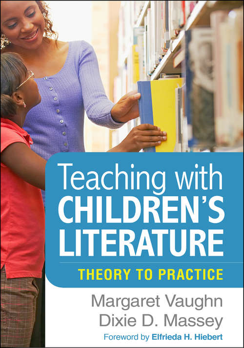 Book cover of Teaching with Children's Literature: Theory to Practice