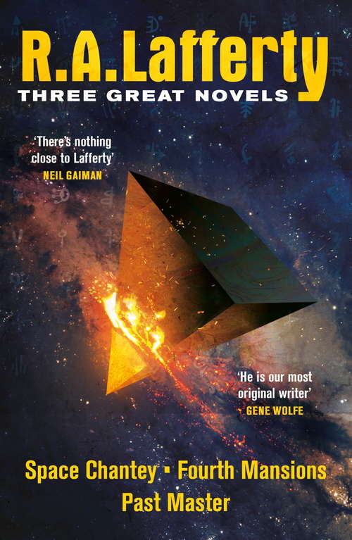 Book cover of R. A. Lafferty: Three Great Novels: Space Chantey, Fourth Mansions, Past Master