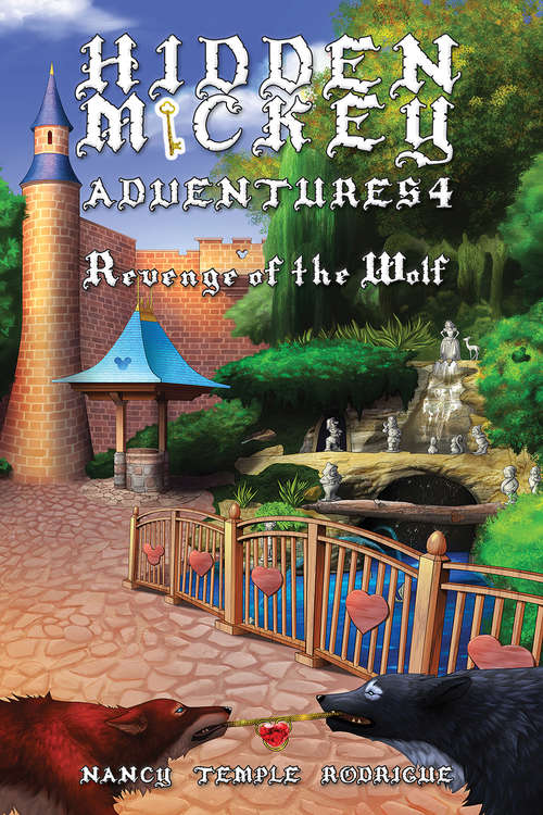 Book cover of HIDDEN MICKEY ADVENTURES 4: Revenge of the Wolf