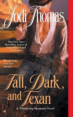 Book cover of Tall, Dark, and Texan (Whispering Mountain #3)