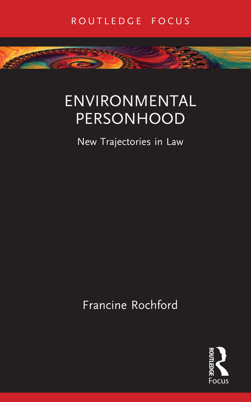Book cover of Environmental Personhood: New Trajectories in Law (New Trajectories in Law)