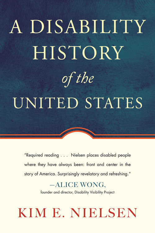 Book cover of A Disability History of the United States